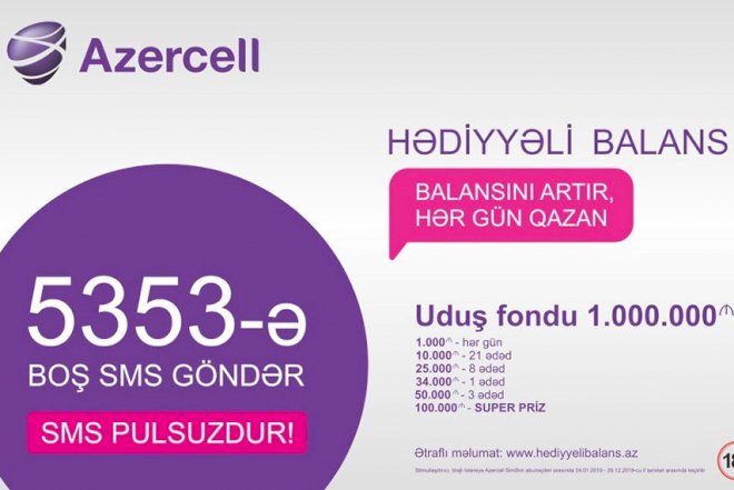    Azercell-dən 100 000 AZN-ə qədər hədiyyə qazanmaq imkanı   
