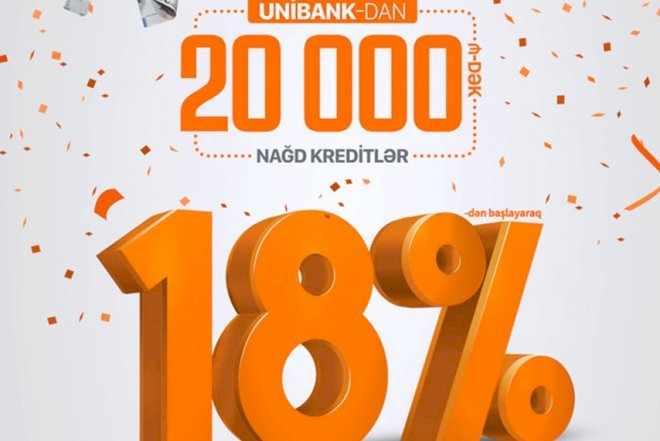    Unibankdan kredit təklifi   