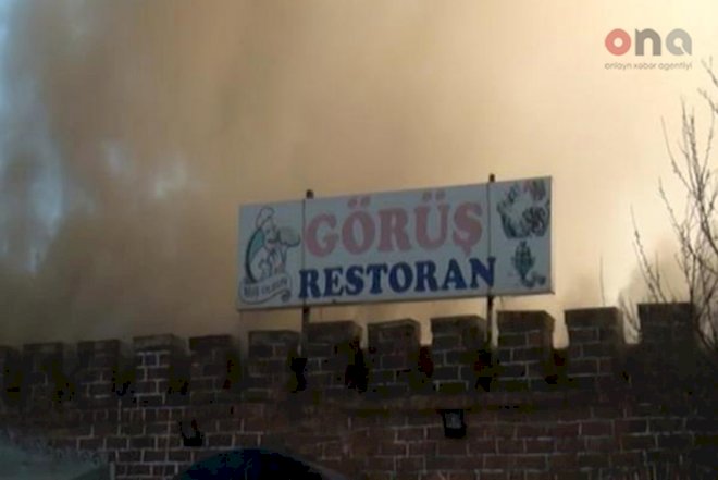    “Görüş” restoranı yandı   