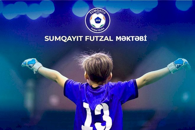    “Sumqayıt” Futzal məktəbi fəaliyyətə başlayır   