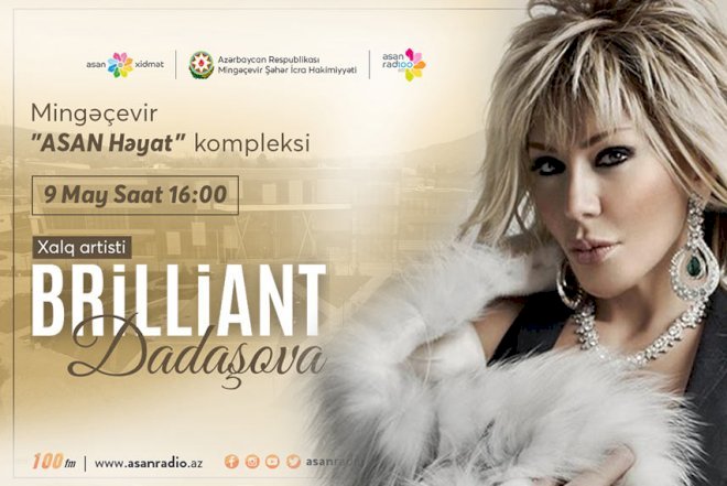    Brilliant Dadaşovanın konserti olacaq   