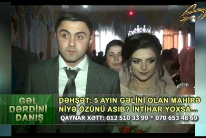    Özünü asan gəlin -   Müəmmalı ölümlə bağlı açıqlama