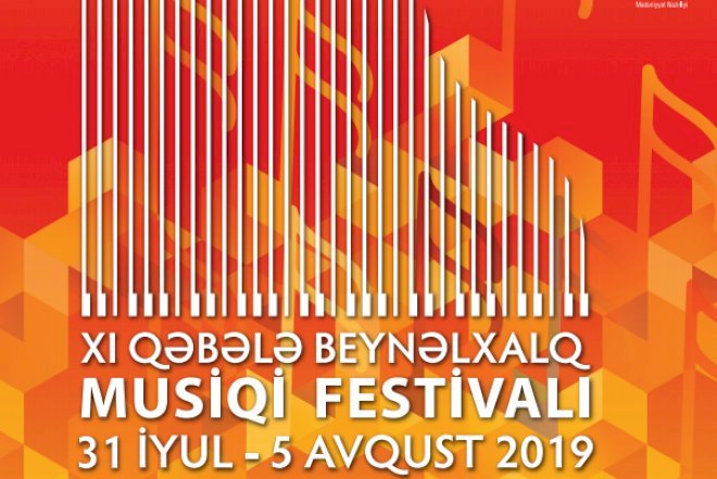    11 ölkədən musiqiçilər Qəbələyə gəlir - Möhtəşəm festival   