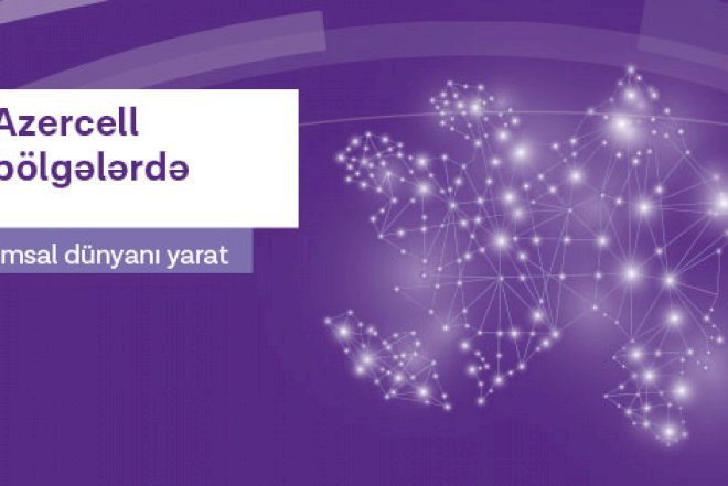    Azercell-in Rəqəmsal Dünyası bölgələrdə   