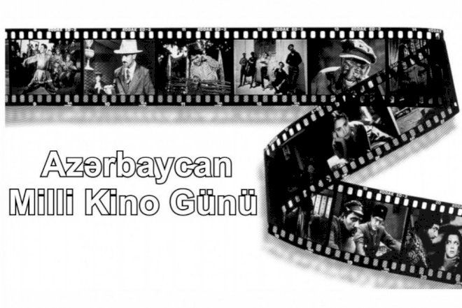    Azərbaycan Kinosu Günüdür   
