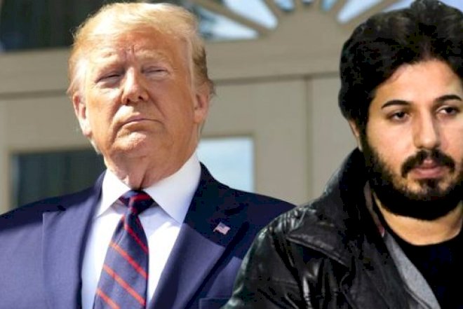    Trampın Rza Zərrabla bağlı tələbi qalmaqala səbəb oldu   