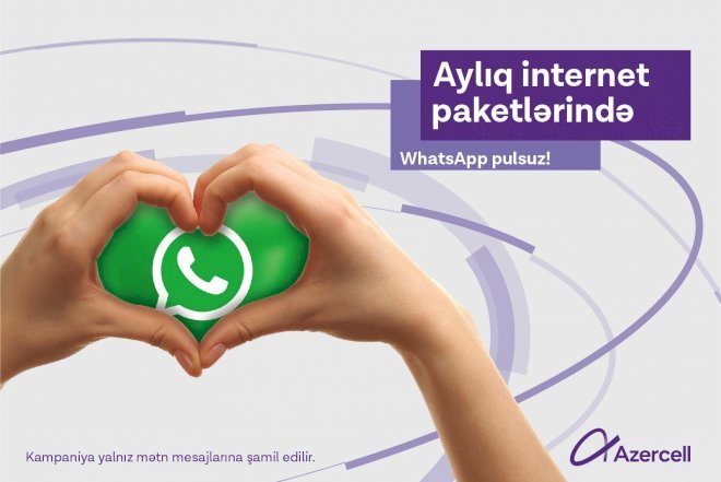    “WhatsApp” limitsiz olacaq - “Azercell”dən əhalini   sevindirən xəbər