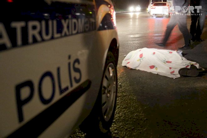    Piyada ölümü ilə nəticələnən yol qəzası - Azərbaycanda   