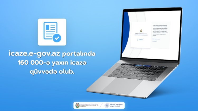    icaze.e-gov.az portalında 160 minə yaxın icazə qüvvədə olub   