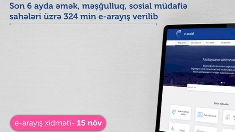    Son 6 ayda 324 min e-arayış verilib   