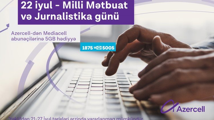    Azercell jurnalistləri Milli Mətbuatın 145-illiyi münasibətilə təbrik edir!   