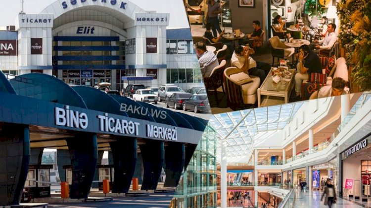    Restoran və bütün ticarət obyektləri açılsın   - AÇIQLAMA