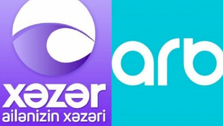    “Xəzər” və ARB TV-nin yayımı bu tarixlərdə dayandırılcaq   - RƏSMİ