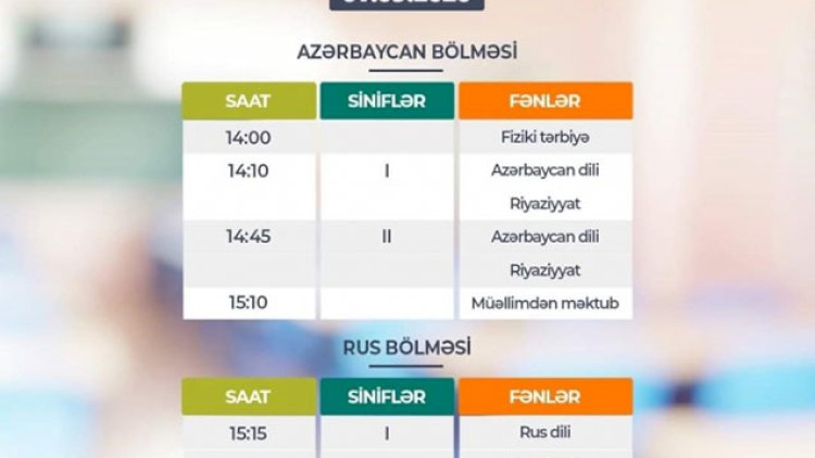    “Dərs vaxtı”nın sabaha olan cədvəli   