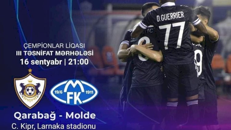    “Qarabağ“ - “Molde“ matçını bu kanalda izləyə bilərsiniz    