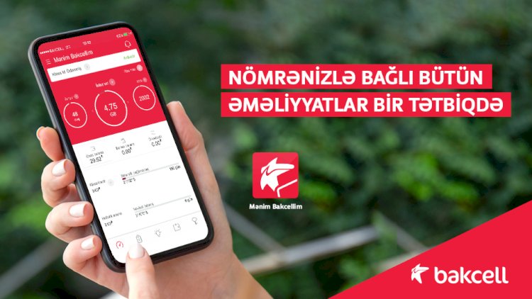    “Mənim Bakcellim” – mobil nömrə hesabınızı idarə etmək üçün ən rahat həll    