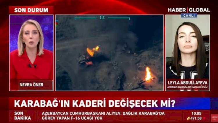    Leyla Abdullayeva “Haber Global”da: “Azərbaycan ordusu artıq Ermənistana “Dur!” deyib” - VİDEO   