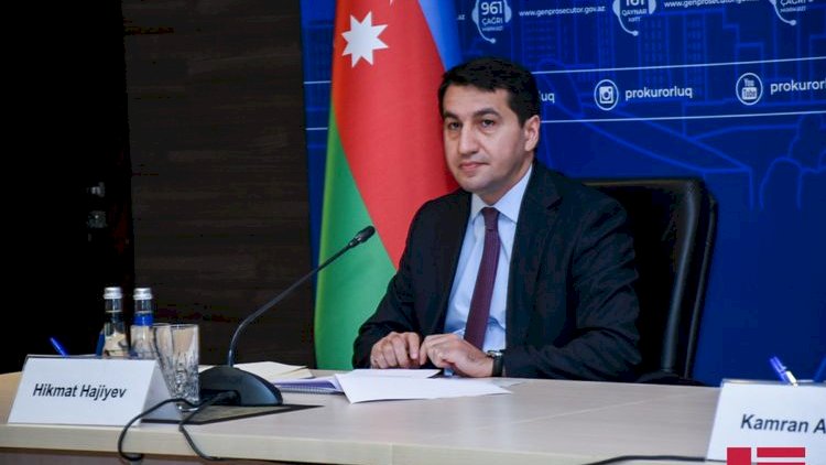   “Danışıqlar prosesini pozan Ermənistandır” - Hikmət Hacıyev   