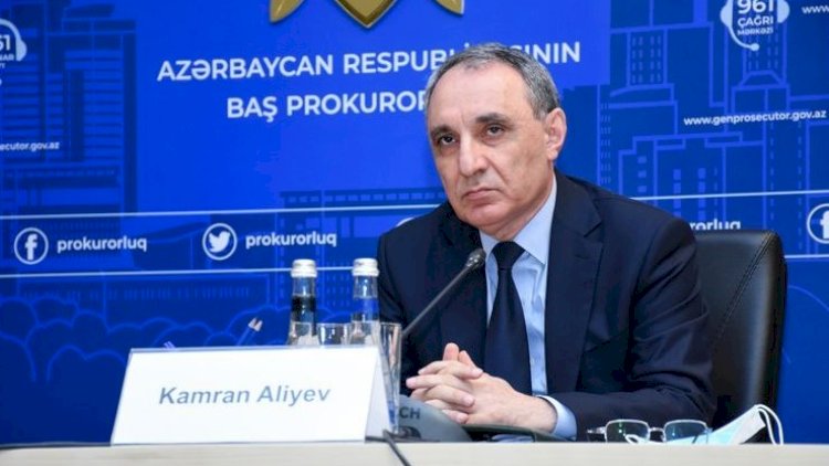    Baş prokuror Kamran Əliyev beynəlxalq təşkilatlara müraciət etdi   