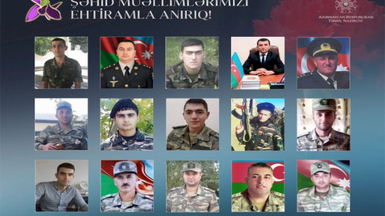    Vətən Müharibəsində 15 müəllim şəhid olub   