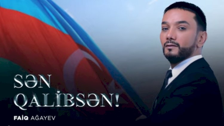    Faiq Ağayevdən yeni mahnı: “Sən qalibsən“   - Video