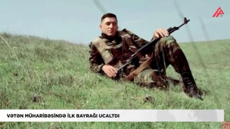    Vətən Müharibəsində ilk bayraq ucaldan şəhidimiz   - Video