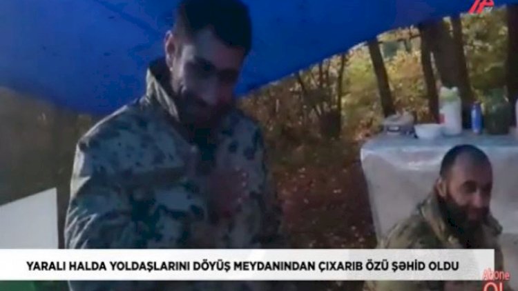   Yaralı halda yoldaşlarını döyüş meydanından çıxarıb özü şəhid oldu   - Video