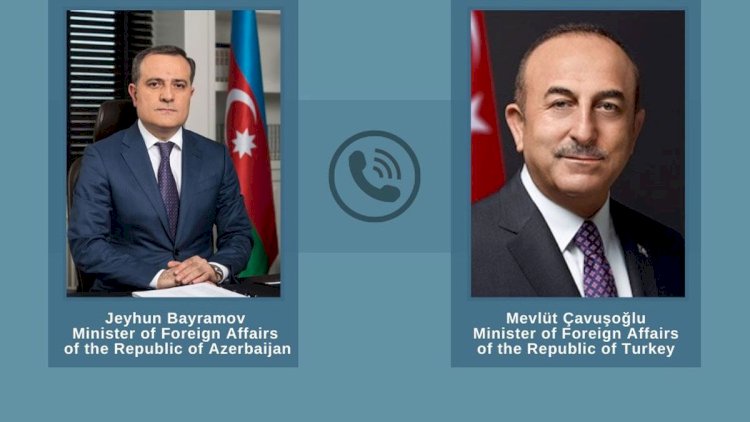    Ceyhun Bayramov Mevlüt Çavuşoğlu ilə telefonla danışıb   