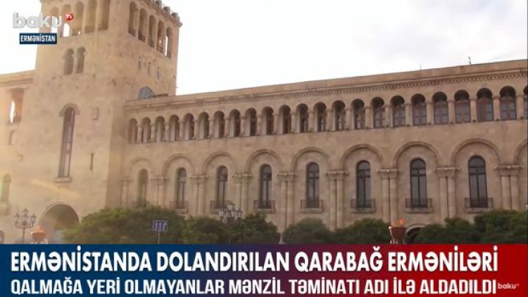    Ermənistanda aldadılan Qarabağ erməniləri - Video   