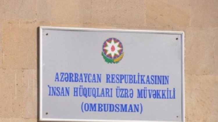    Ombudsman Aparatında yeni sektor yaradıldı   