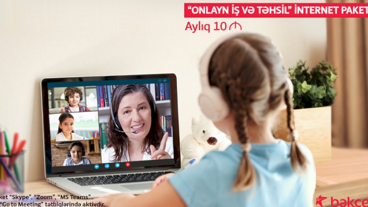    “Bakcell”dən onlayn iş və təhsil üçün internet paketi   