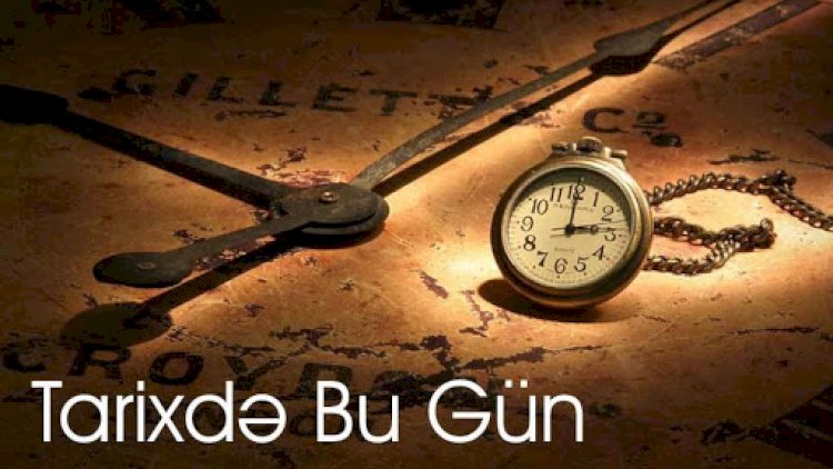   Yeni qitənin kəşfi, dəhşətli təyyarə qəzası -   Tarixdə bu gün