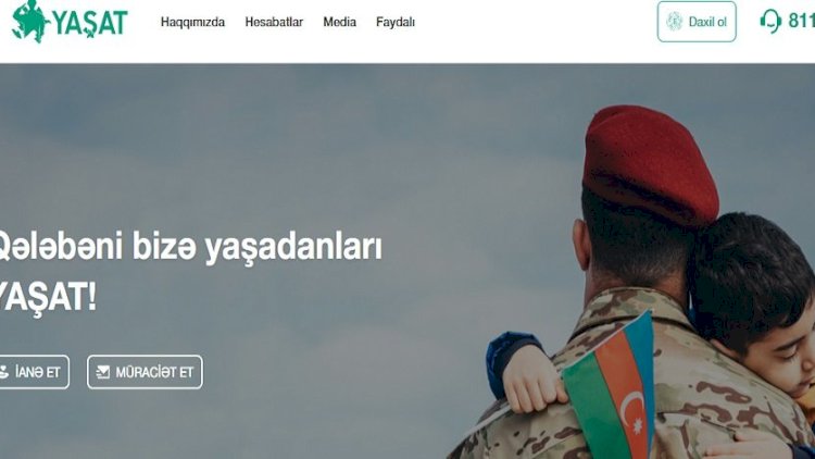    “Yaşat” Fondu cəmiyyət və dövlət birliyinin təcəssümüdür   