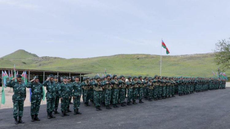    Ermənistanla sərhəddə yeni hərbi hissə fəaliyyətə başladı   