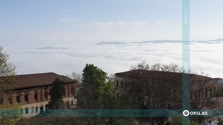    Dumanlı dağların başında yerləşən Şuşadan   FOTOREPORTAJ