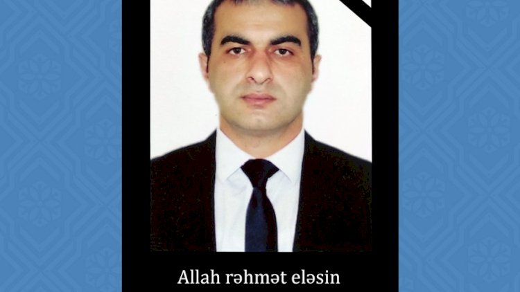    Dövlət Xidmətinin 33 yaşlı əməkdaşı vəfat edib   