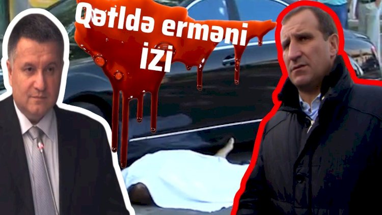    Azərbaycanlı merin qətlində erməni izi: Qatillər niyə həbs olunmur?   - Video