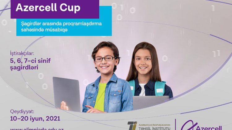    “Azercell“ məktəblilər arasında proqramlaşdırma üzrə müsabiqəyə start verdi   