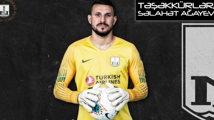    “Neftçi“ qapıçısı ilə yollarını ayırdı   