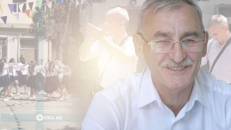    “Son zəng” günü bu  video ilə məşhurlaşan müəllim: “Dünəndən hamı mənə zəng edir”   