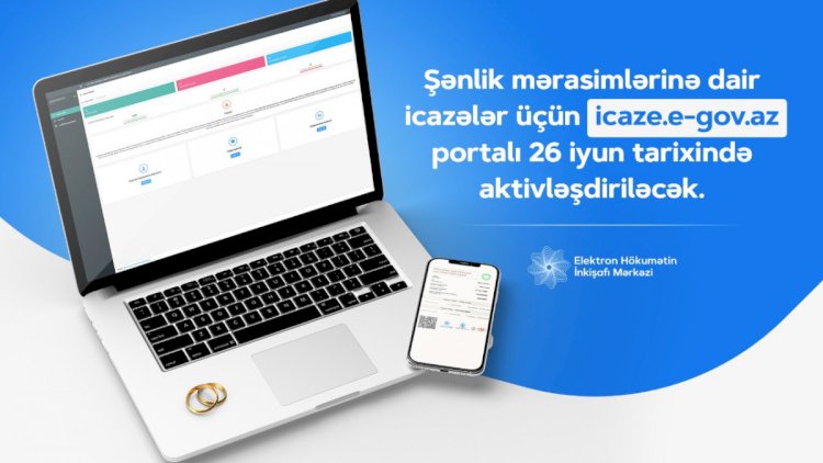    Bu gündən toylara dair icazələr üçün portal aktivləşdirilir   
