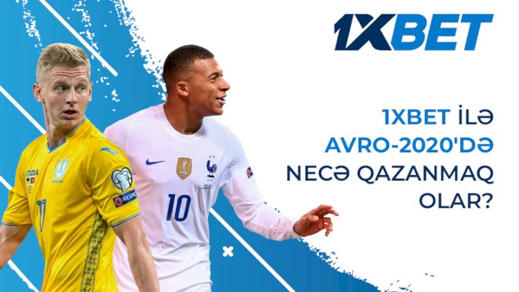   1xBet ilə Avro ərəfəsində nəyə mərc edə bilərsiniz   