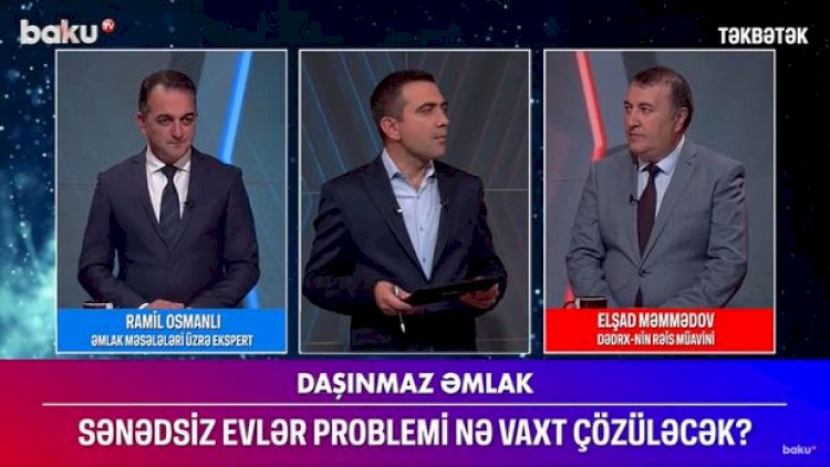    Sənədsiz evlər problemi nə vaxt çözüləcək? -   VİDEO