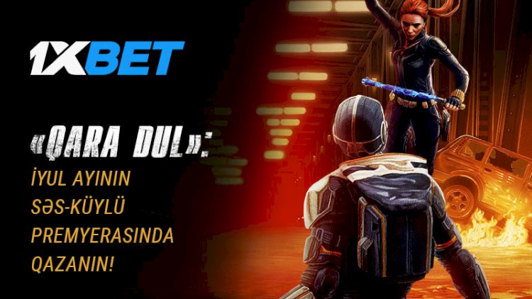    1xBet`dən “Qara Dul” üçün ən yaxşı mərclər   