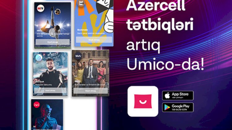    Azercell-in rəqəmsal xidmətləri indi daha çox istifadəçinin rahatlığını təmin edir   