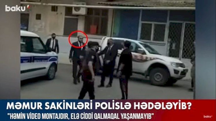    Məmur sosial şəbəkədə yayılan görüntülərini montaj adlandırdı - Video   