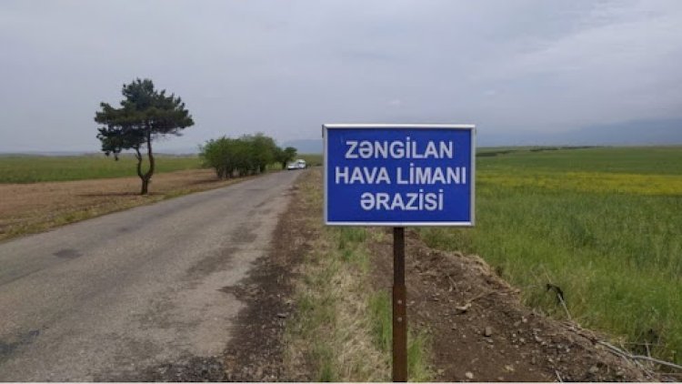    Zəngilan hava limanı gələn il istifadəyə veriləcək   