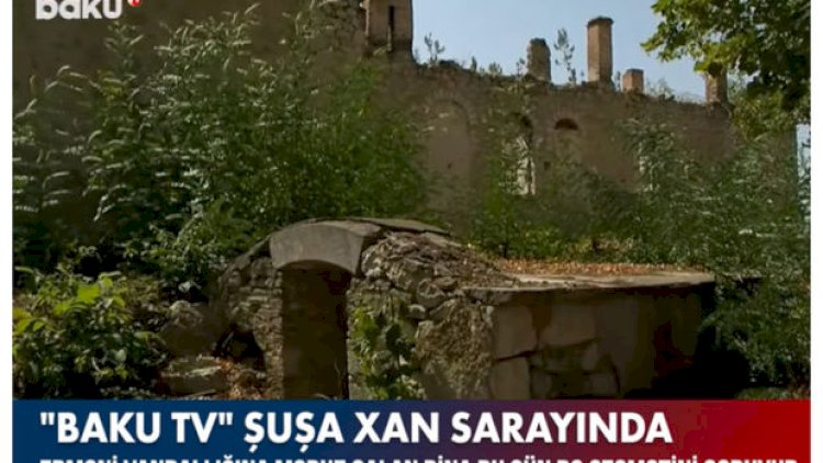    Erməni vandallığına məruz qalan Şuşa Xan sarayı - Video   