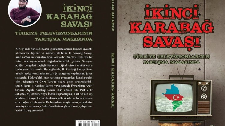    Azərbaycanlı doktorantın Türkiyədə Qarabağla bağlı kitabı nəşr olunub   