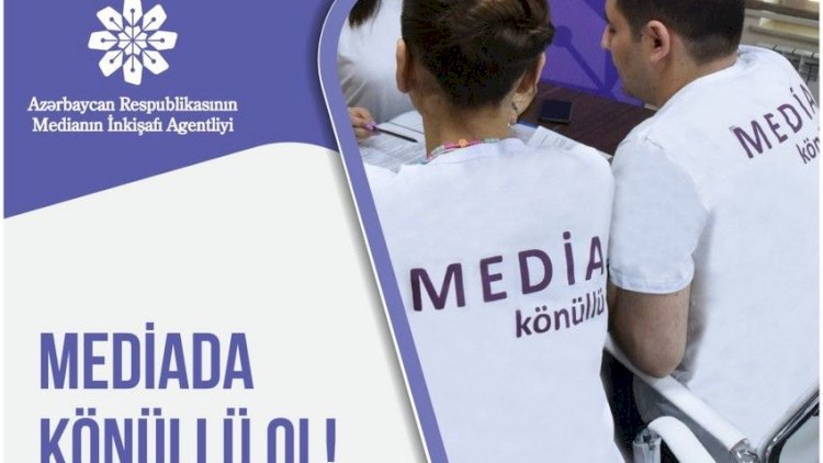    “MEDİA könüllüləri” proqramı başlayır   